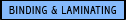 Binding & Laminating